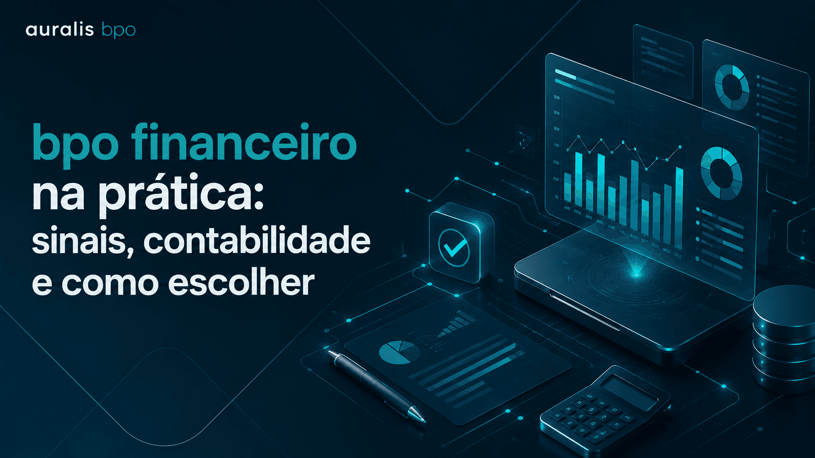 BPO financeiro na prática: sinais, contabilidade e como escolher